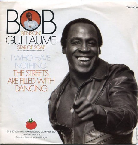 Bob Guillaume - I Who Have Nothing/ The Streets are Filled with Dancing