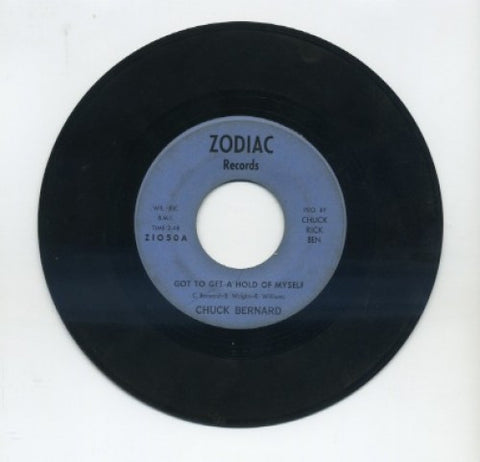 Chuck Bernard - Got To Get A Hold Of Myself/ Everybody's Got Their Own Thing