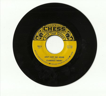 Clarence Henry - Ain't Got No Home/ Troubles, Troubles