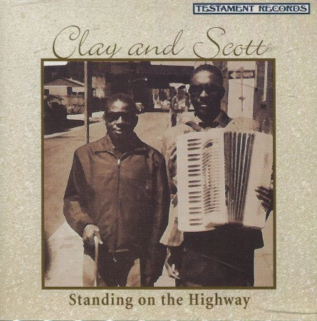 Clay & Scott - Standing on the Highway