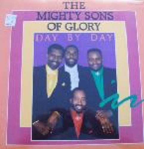 Mighty Sons of Glory - Day by Day