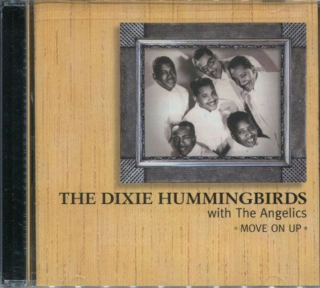 Dixie Hummingbirds - Move On Up