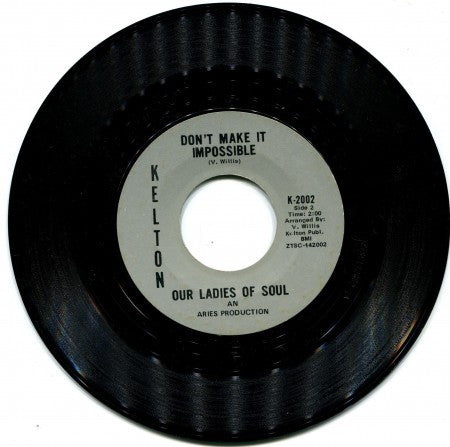 Our Ladies of Soul - Don't Make It Impossible / Let's Groove Together