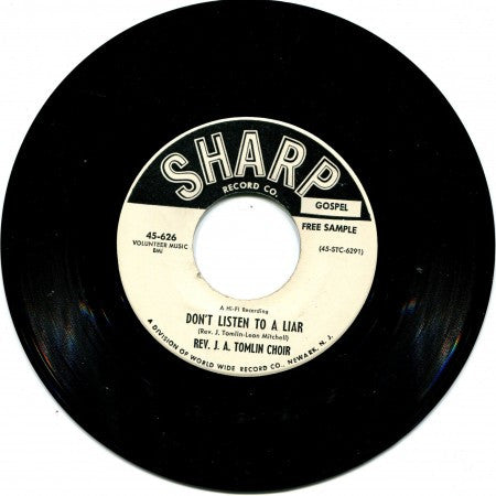 Reverend J.A. Tomlin Choir - Don't Listen to a Liar/ Sing Amen