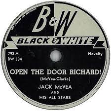 Jack McVea and His All Stars - Open The Door Richard b/w Lonesome Blues