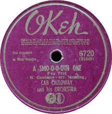 Cab Calloway - A Smo-o-o-oth One b/w Let's Go Joe