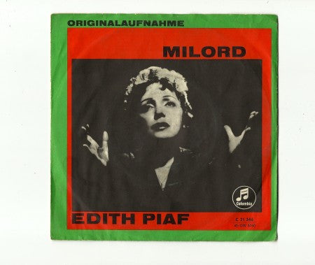 Edith Piaf - Je Sais Comment/ Milord