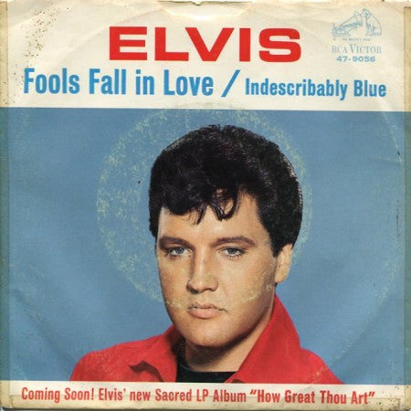 Elvis Presley - Fools Fall in Love/ Indescribably Blue w/ PS