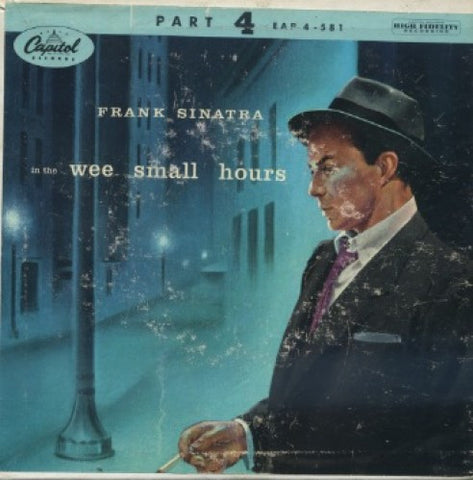 Frank Sinatra - In The Wee Small Hours Part 4/ Can't We Be Friends/When Your Lover Has Gone/ What Is This Thing Called Love/Last Night When We Were Young