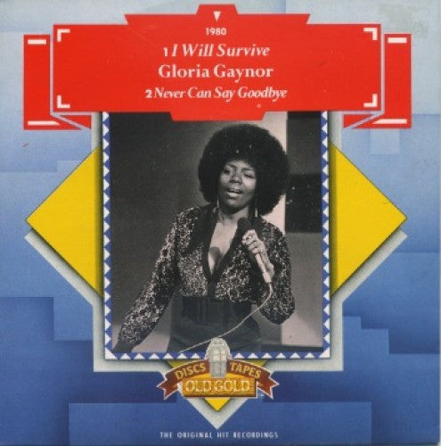 Gloria Gaynor - I Will Survive / Never Can Say Goodbye