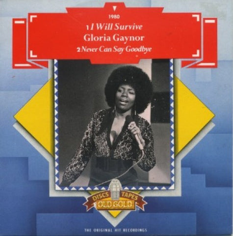 Gloria Gaynor - I Will Survive / Never Can Say Goodbye