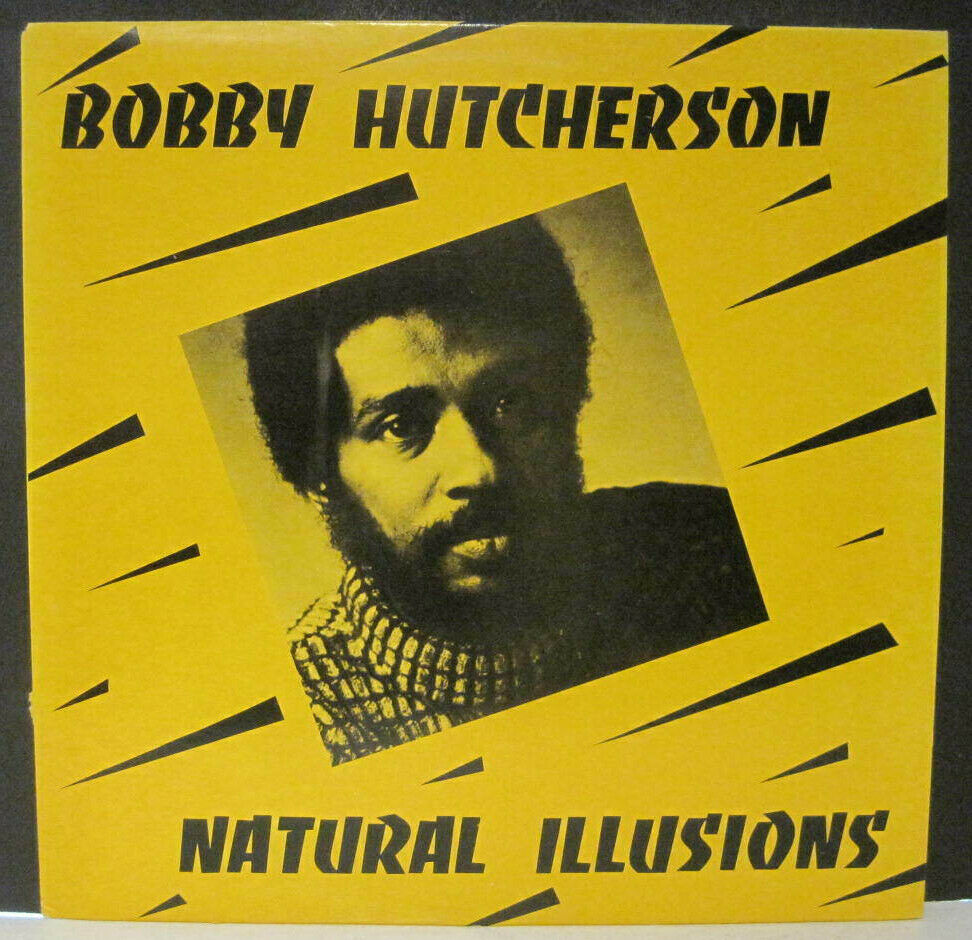 Bobby Hutcherson - Natural Illusions