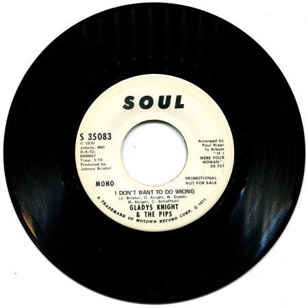 Gladys Knight & The Pips - I Don't Want to do Wrong/ I Don't Want to do Wrong