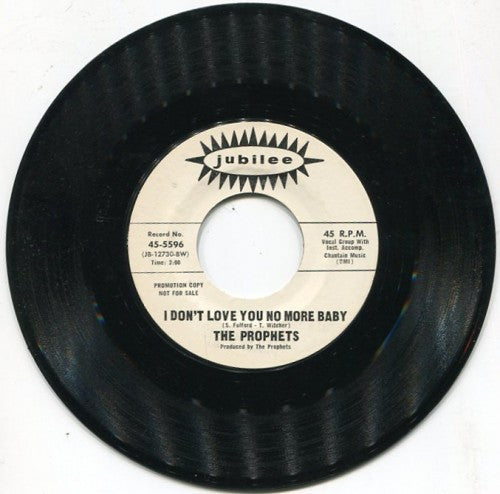Prophets - Don't You Think It's Time/ I Don't Love You No More Baby