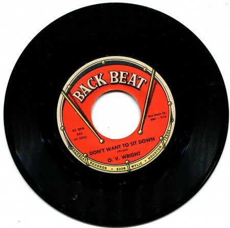 O.V. Wright - Don't Want to Sit Down/ Can't Find True Love