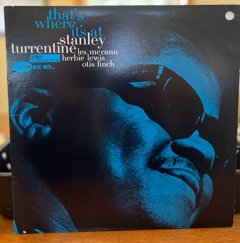 Stanley Turrentine - That's Where It's At