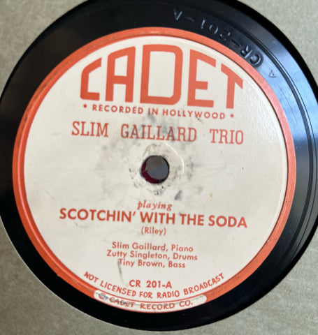 Slim Gaillard Trio - Scotchin' With The Soda b/w Cement Mixer (Put-Ti-Put-Ti)