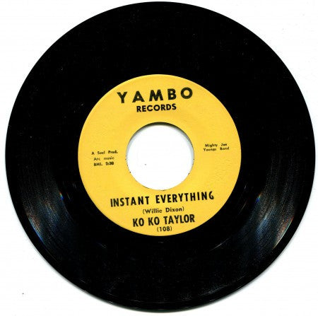 Ko Ko Taylor - Instant Everything/ A Mighty Love