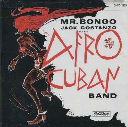 Jack Costanzo - Afro Cuban Band: Mr. Bongo