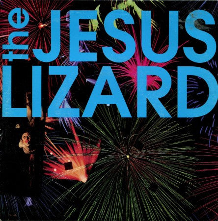 Jesus Lizard - (Fly) On (The Wall) / White Hole