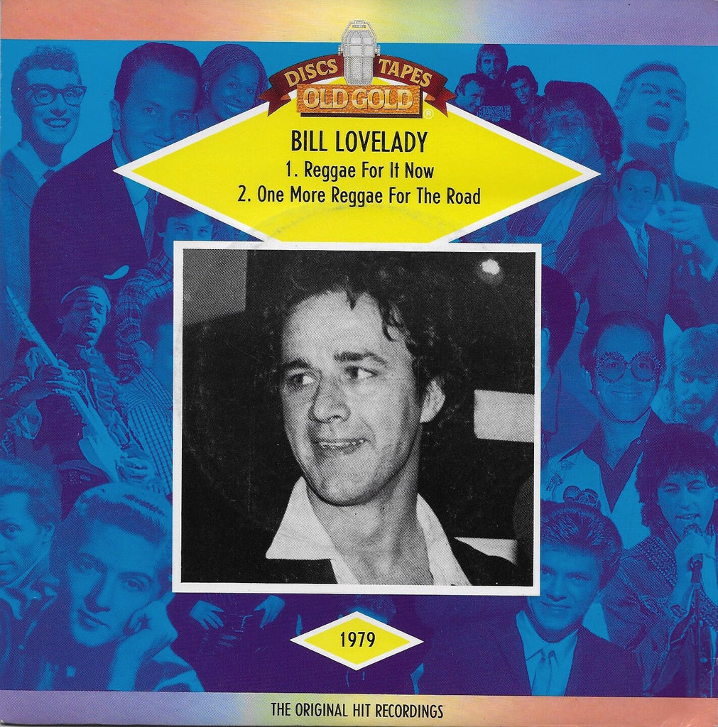 Bill Lovelady - Reggae For It Now b/w One More Reggae for The Road