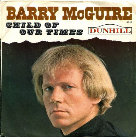 Barry McGuire - Child of Our Times/ Upon a Painted Ocean