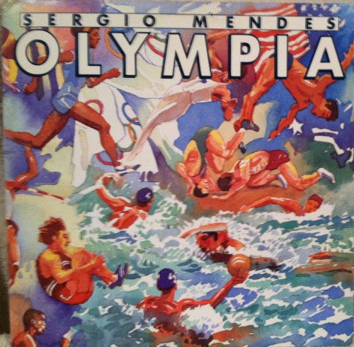 Sergio Mendes Olympia (1984 Olympic Theme) / Long Mix/Carnival