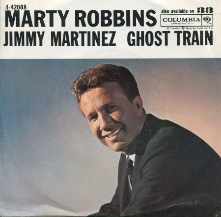 Marty Robbins - Jimmy Martinez / Ghost Train