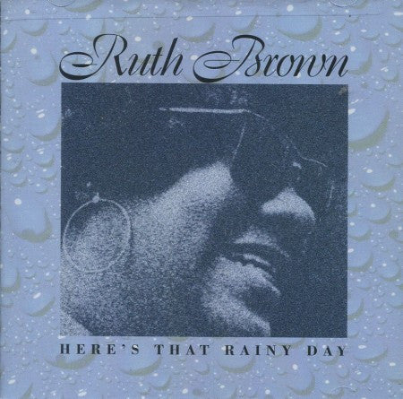 Ruth Brown - Here's That Rainy Day