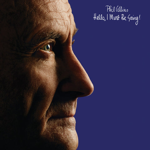 Phil Collins - Hello, I Must be Going - 180g LP