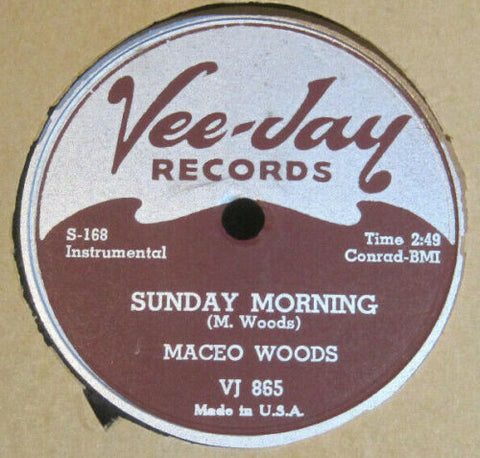 Maceo Woods - Sunday Morning b/w I Will Trust in The Lord