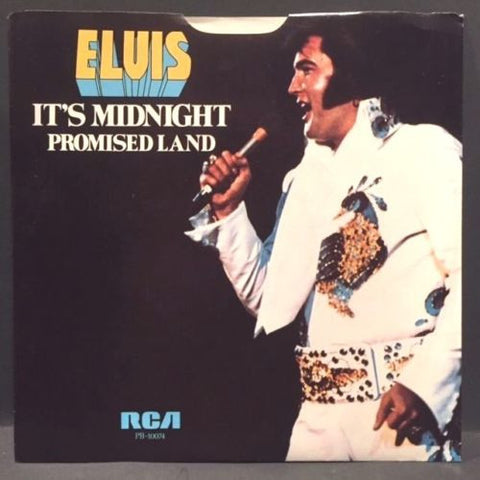 Elvis Presley - It's Midnight / Promised Land w/ PS