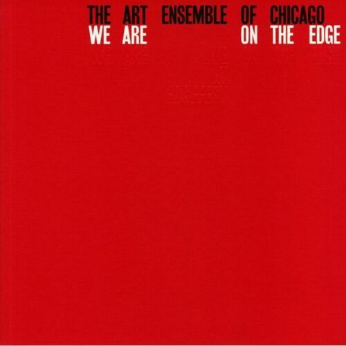 Art Ensemble of Chicago - We Are On The Edge DELUXE - 4 LP w/ Live set