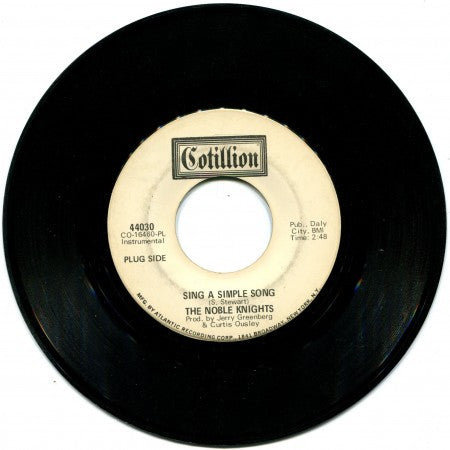 Noble Knights - Sing A Simple Song/ Movin' Part IV