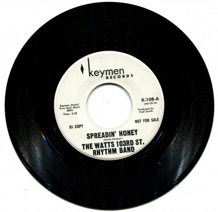 Watts 103rd St. Rhythm Band - Spreadin' Honey/ Spreadin' Honey