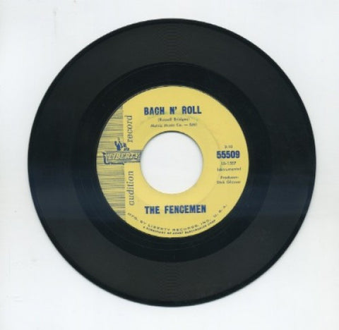 Fencemen - Bach N' Roll/ Swingin' Gates