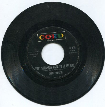 Trade Martin - That Stranger Used To Be My Girl/ We'll Be Dancing On The Moon